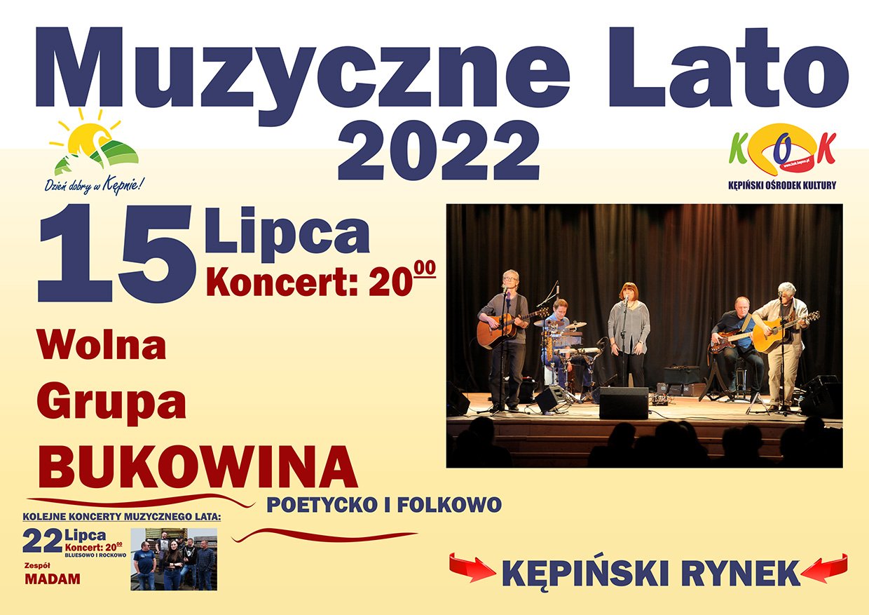 WOLNEJ GRUPY BUKOWINY już 15 lipca w Kępnie!