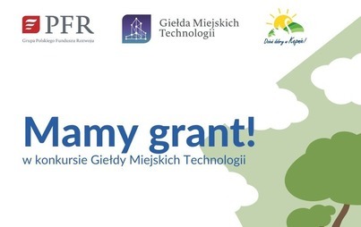 Zdjęcie do Mamy grant w konkursie Giełdy Miejskich Technologii 